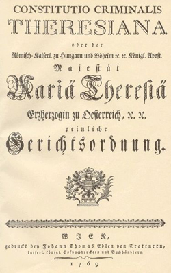 Constitutio Criminalis Theresiana 1768; Quelle: Wikimedia 
                        Commons